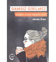 Gamsız Girilmez