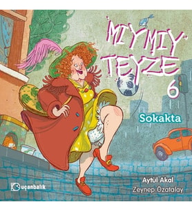 Mıymıy Teyze 6 - Sokakta