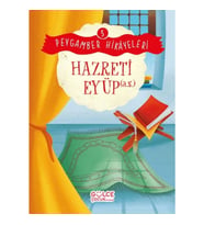 Hazreti Eyüp - Peygamber Hikâyeleri 5