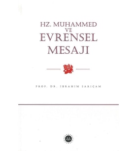 Hz. Muhammed Ve Evrensel Mesajı İbrahim Sarıçam Diyanet İşleri Başkanlığı