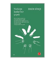 Türkiye Kadar Bir Çiçek