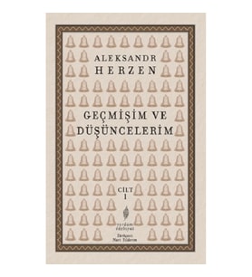 Geçmişim ve Düşüncelerim