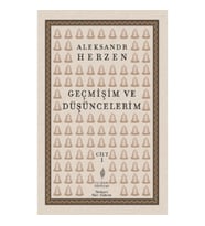 Geçmişim ve Düşüncelerim