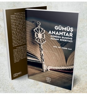 Gümüş Anahtar - Dünden Bugüne Alman Edebiyatı