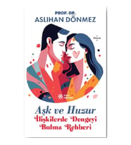Aşk ve Huzur