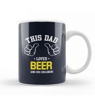Fathers Day This Dad Loves Beer And His Children Kupa Bardak Porselen