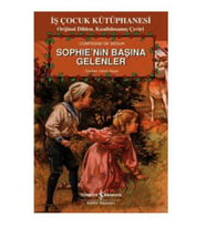 Sophie Nin Başına Gelenler (Kısaltılmış Metin) Comtesse de Segur