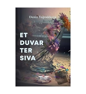 Et Duvar Ter Sıva / Perseus Yayınevi / Deniz Toprakkaya
