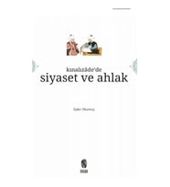 Kınalızâde'de Siyaset ve Ahlak