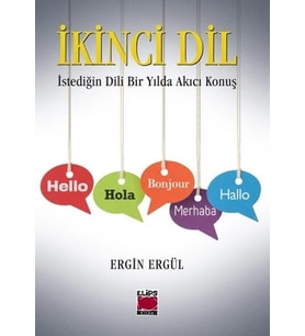 İkinci Dil; İstediğin Dili Bir Yılda Akıcı Konuş (Ciltli)