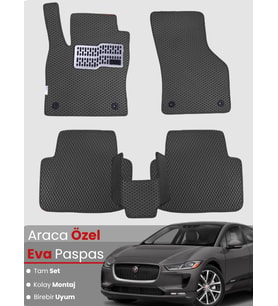JAGUAR I PACE (2018-2025) Uyumlu EVA Paspas Tam Set–Araca Özel,Kolay Montaj,Su Geçirmez