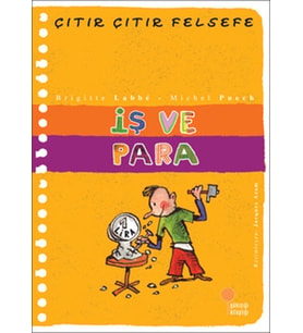 Çıtır Çıtır Felsefe 8 - İş ve Para