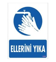Ellerini Yıka Uyarı Levhası 25x35 KOD:1250
