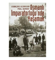 Osmanlı İmparatorluğu'nda Yaşamak