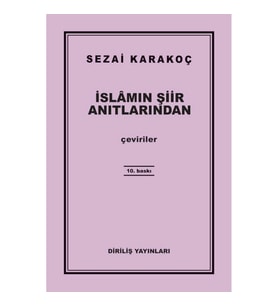 İSLAMIN ŞİİR ANITLARINDAN - ÇEVİRİLER