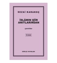 İSLAMIN ŞİİR ANITLARINDAN - ÇEVİRİLER