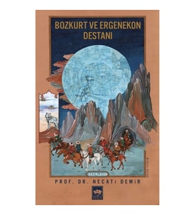 Bozkurt ve Ergenekon Destanı