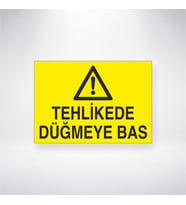 Tehlikede Düğmeye Bas