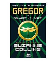 Gregor ve Felaket Kehaneti / Yeraltı Günlükleri-2