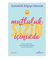 Mutluluk Sizin İçinizde