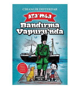 Ata'mla Bandırma Vapuru'nda