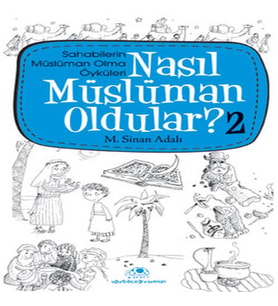 Nasıl Müslüman Oldular 2