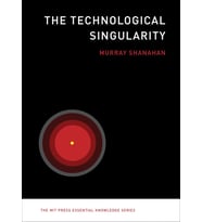The Technological Singularity (The Mit Press Essential Knowledge Series)
