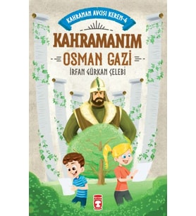 Kahramanım Osman Gazi - Kahraman Avcısı Kerem 4