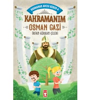 Kahramanım Osman Gazi - Kahraman Avcısı Kerem 4