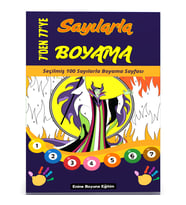7’den 77’ye Sayılarla Boyama Kitabı (100 Sayfa Spiralli Boyama)