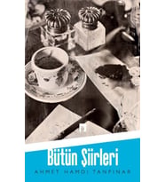Ahmet Hamdi Tanpınar / Bütün Şiirleri