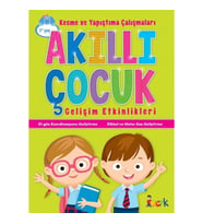 Kesme ve Yapıştırma Çalışmaları - Akıllı Çocuk