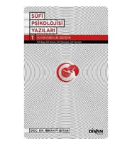 Sufi Psikoloji Yazıları 1-Manevi Benlik Gelişimi