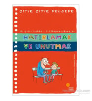 Hatırlamak Ve Unutmak - Çıtır Çıtır Felsefe 29 - Brigitte Labbe