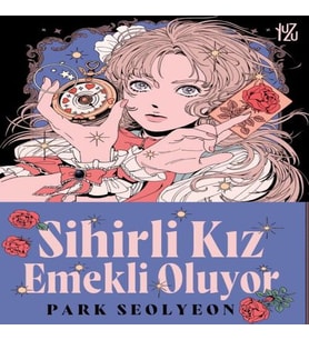 Sihirli Kız Emekli Oluyor