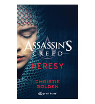 Assassin s Creed Heresy - Christie Golden