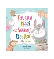Tavşan Bozi ve Sevimli Dostlar İş Bankası Kültür Yayınları