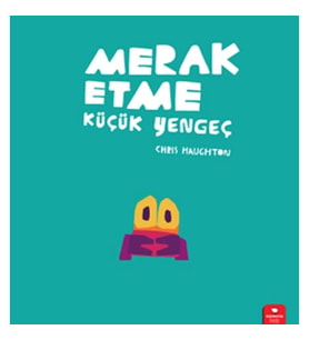 Merak Etme Küçük Yengeç
