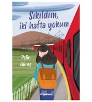 Sıkıldım, İki Hafta Yokum - Pelin Güneş - Tudem Yayınları