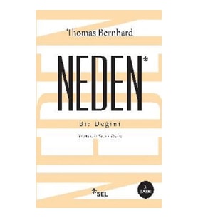 Neden - Bir Değini