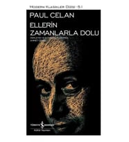 Ellerin Zamanlarla Dolu – Sert Kapak - Paul Celan