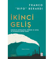 İkinci Geliş Franco Bifo Berardi