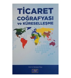 Ticaret Coğrafyası ve Küreselleşme