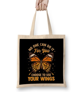 No One Can Do It For You Choose To Use Your Wings Bez Çanta Uzun Saplı