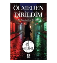 Ölmeden Dirildim