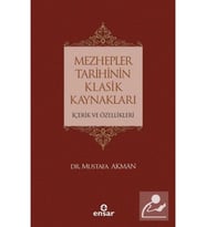 Mezhepler Tarihinin Klasik Kaynakları Içerik Ve Özellikleri