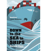 Down To The Sea In Ships: Of Ageless Oceans And Modern Men