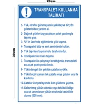 Metal Transpalet Kullanma Talimatı 20cm x 30cm A4 Büyüklüğünde Uyarı Levhası Yönlendirme Tabelası