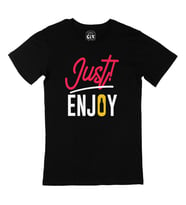 Just Enjoy Siyah Tişört
