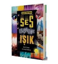 Deneylerle Bilim Dünyası: Ses, Elektrik, Işık (Fleksi Kapak)
